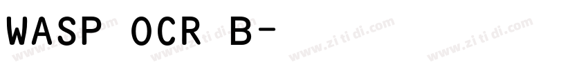 WASP OCR B字体转换